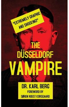 The Dsseldorf Vampire - Karl Berg