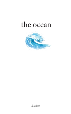 The ocean - K. Tolnoe