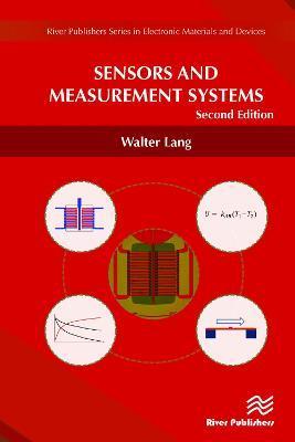 Sensors and Measurement Systems, Second Edition - Walter Lang