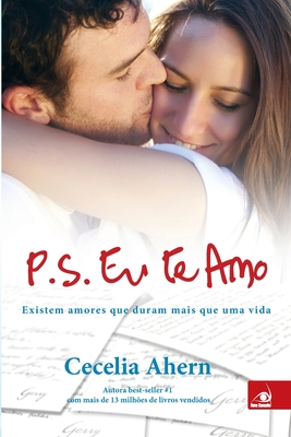 P.S. Eu Te Amo - Cecelia Ahern