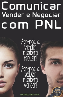 Comunicar, Vender e Negociar com PNL - Ricardo Ventura