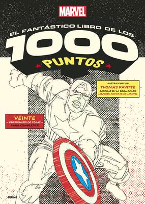 Marvel El Fant�stico Libro de Los 1000 Puntos - Thomas Pavitte