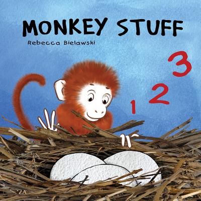 Monkey Stuff: A children's rhyming counting book - Rebecca Bielawski