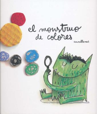 El Monstruo de Colores = The Color Monster - Anna Llenas