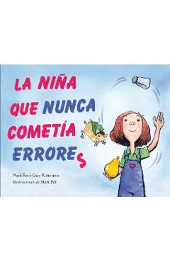 Coperta cărții 'La Nina Que Nunca Cometia Errores = The Girl Who Never Made Mistakes - Mark Pett'
