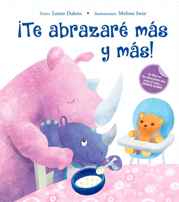 Coperta cărții 'Te Abrazare Mas Y Mas! - Laura Duksta'