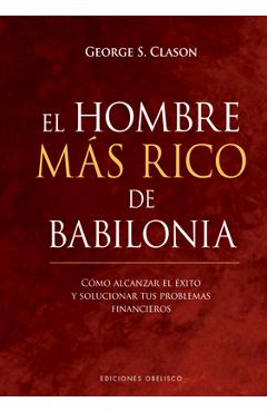 Coperta cărții El Hombre Mas Rico de Babilonia