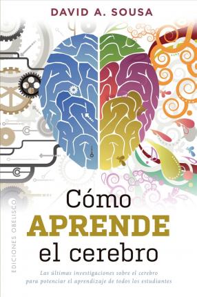 Como Aprende El Cerebro - David A. Sousa