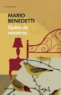 Qui�n de Nosotros / Who Can Throw the First Stone - Mario Benedetti