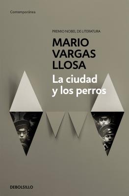 La Ciudad Y Los Perros / The Time of the Hero - Mario Vargas Llosa