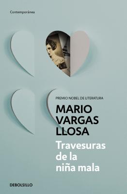 Travesuras de la Ni�a Mala / The Bad Girl - Mario Vargas Llosa