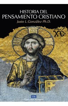Historia del Pensamiento Cristiano - Justo L. Gonzalez
