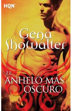 El anhelo ms oscuro - Gena Showalter