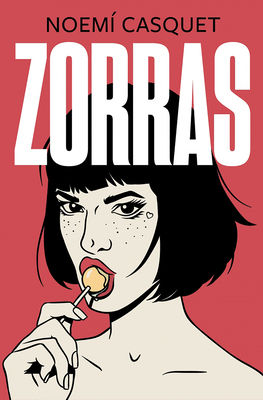 Zorras / Tramps - Noemi Casquet
