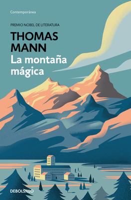 La Monta�a M�gica / The Magic Mountain - Thomas Mann