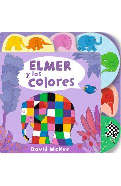 Coperta cărții 'Elmer y los Colores = Elmer's Colours - David Mckee'