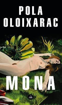 Mona (Spanish Edition) - Pola Oloixarac