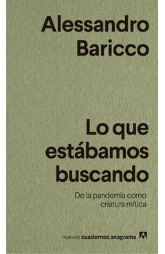 Coperta cărții 'Lo Que Est�bamos Buscando - Alessandro Baricco'