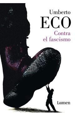 Contra El Fascismo / Eternal Fascism