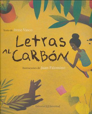 Letras al Carbon - Irene Vasco