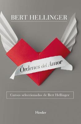 Ordenes del Amor - Bert Hellinger