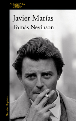 Tom�s Nevinson (Spanish Edition) - Javier Marias