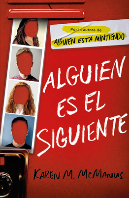 Alguien Es El Siguiente / One of Us Is Next: The Sequel to One of Us Is Lying - Karen M. Mcmanus