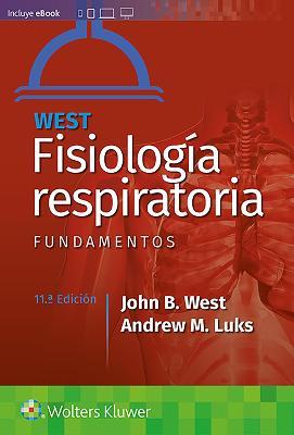 West. Fisiolog�a Respiratoria. Fundamentos - John B. West