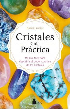 Poza produsului Cristales. Guia Practica - Karen Frazier