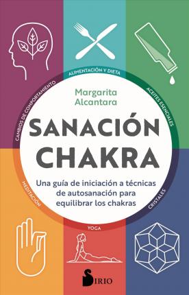 Sanacion Chakra - Margarita Alcantara