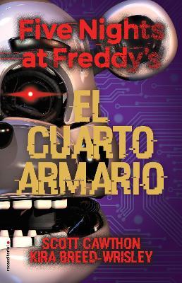 Five Nights at Freddys. El Cuarto Armario - Scott Cathown