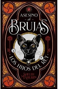 Coperta cărții 'Asesino de Brujas - Volumen 2 - Shelby Mahurin'