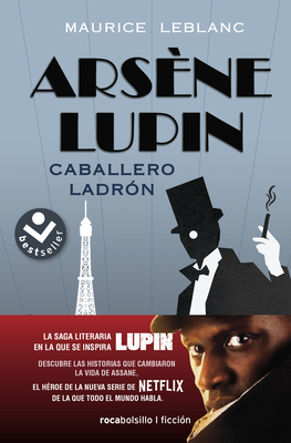 Arsene Lupin. Caballero Ladron - Maurice Leblanc