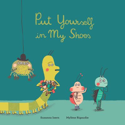 Put Yourself in My Shoes - Susanna Isern