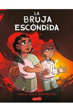 Coperta cărții 'La Bruja Escondida (the Hidden Witch - Spanish Edition) - Molly Knox Ostertag'