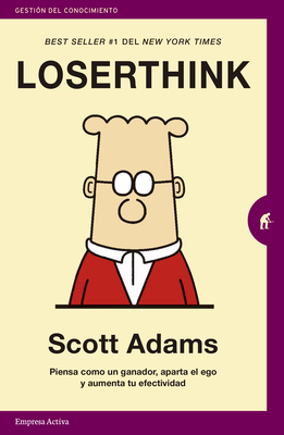 Loserthink - Adam Scott