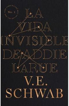 Poza produsului La Vida Invisible de Addie Larue - Victoria Schwab