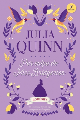 Por Culpa de Miss Bridgerton - Julia Quinn