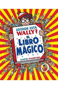 Coperta cărții '�d�nde Est� Wally? el Libro M�gico - Martin Handford'
