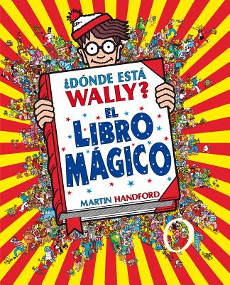 �d�nde Est� Wally? el Libro M�gico - Martin Handford