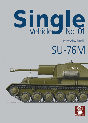 Single Vehicle No. 01 Su-76m - Przemyslaw Skulski