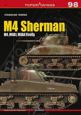 M4 Sherman: M4, M4a1, M4a4 Firefly - Stanislaw Krzysztof Mokwa