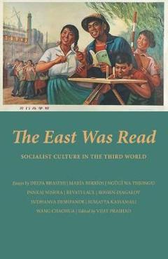 Poza produsului The East Was Read - Vijay Prashad