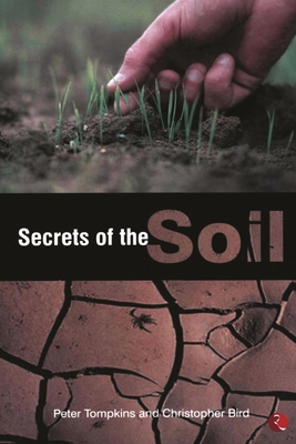 Secrets of the Soil - Peter Tompkins