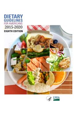 Dietary Guidelines for Americans, 2015-2020 Eighth Edition - Office Of Disease Prevention
