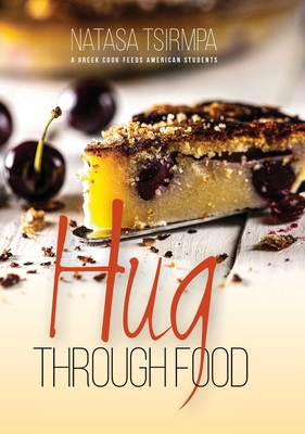 HUG through FOOD: A Greek cook feeds American students - Natasa Tsirmpa