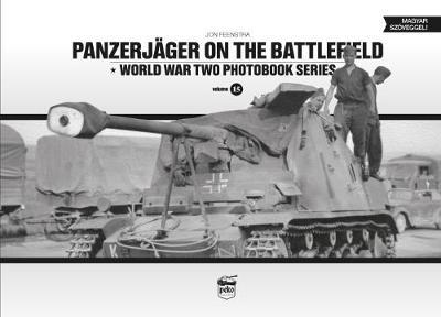 Panzerj�ger on the Battlefield - Jon Feenstra