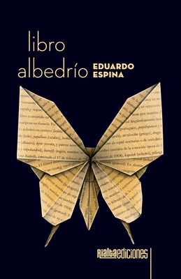 Libro albedr�o - Eduardo Espina