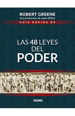 Gua Rpida de las 48 Leyes del Poder = The 48 Laws of Power - Robert Greene