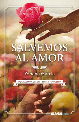 Salvemos Al Amor - Yohana Garcia